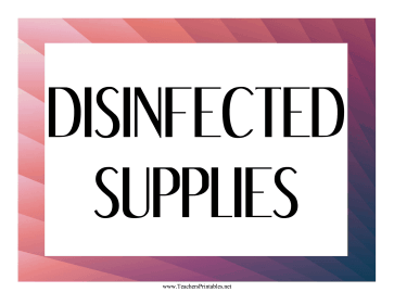 Disinfected Supplies Label Teachers Printable