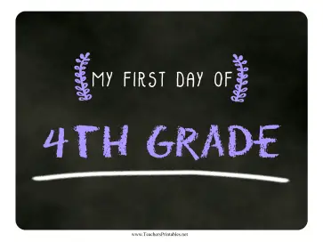 First Day Fourth Grade Chalkboard Sign Teachers Printable