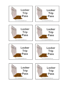 Locker Trip Pass Teachers Printable