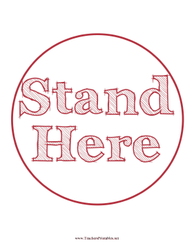 Stand Here Circle Red Teachers Printable