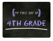 First Day Fourth Grade Chalkboard Sign