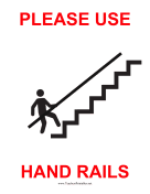 Use Hand Rail Sign