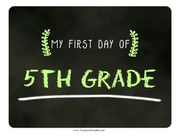 First Day Fifth Grade Chalkboard Sign Teachers Printable
