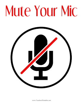 Mute Your Microphone Distance Learning Sign Teachers Printable