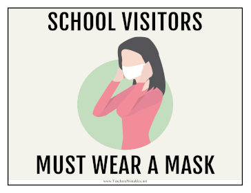 School Visitors Wear Mask Teachers Printable