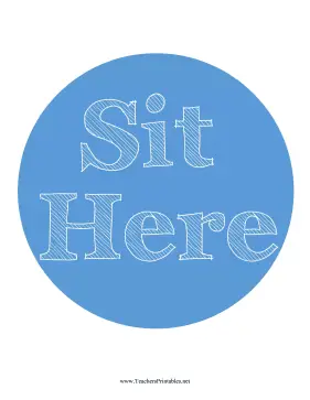 Sit Here Circle Blue Teachers Printable
