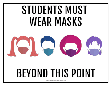 Students Must Wear Masks Teachers Printable