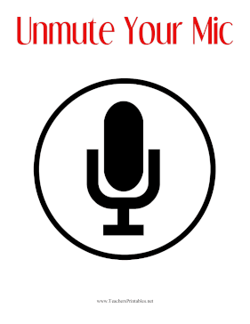 Unmute Your Microphone Distance Learning Sign Teachers Printable