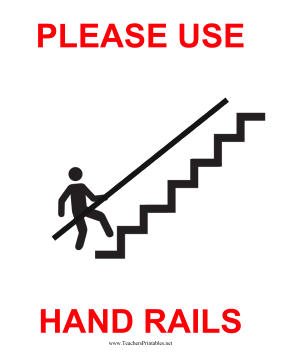 Use Hand Rail Sign Teachers Printable