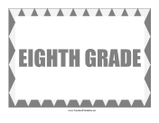 Eighth Grade Sign