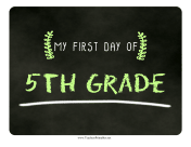 First Day Fifth Grade Chalkboard Sign
