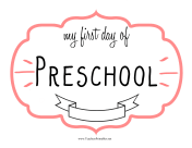 First Day Preschool Sign