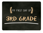 First Day Third Grade Chalkboard Sign