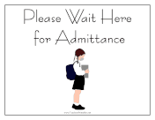 School Wait Here