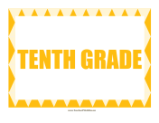 Tenth Grade Sign