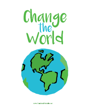 Change The World Sign Teachers Printable