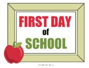 First Day Of School Sign teachers printables